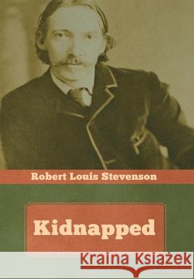 Kidnapped Robert Louis Stevenson   9781644393314 Indoeuropeanpublishing.com