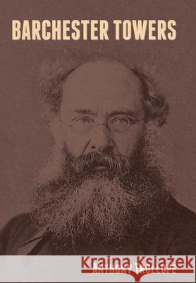 Barchester Towers Anthony Trollope 9781644394441 Indoeuropeanpublishing.com