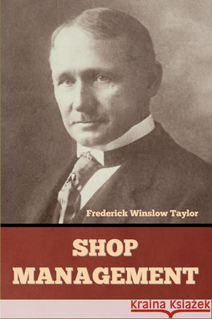 Shop Management Frederick Winslow Taylor 9781644395677