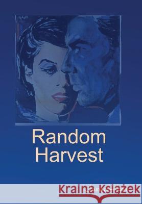 Random Harvest James Hilton   9781644397374 Indoeuropeanpublishing.com