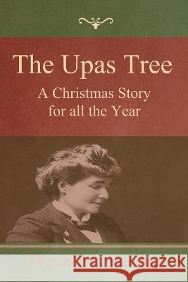 The Upas Tree: A Christmas Story for all the Year Florence L. Barclay 9781644398975 Indoeuropeanpublishing.com