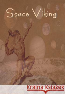 Space Viking H. Beam Piper 9781644399187 Indoeuropeanpublishing.com