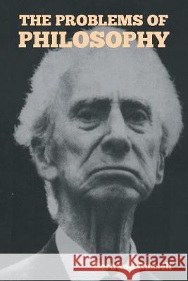 The Problems of Philosophy Bertrand Russell 9781644399231 Indoeuropeanpublishing.com