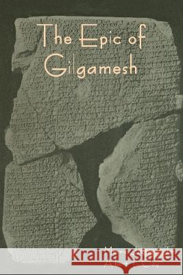 The Epic of Gilgamesh Morris, Jr. Jastrow Albert T. Clay 9781644399439 Indoeuropeanpublishing.com