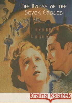 The House of the Seven Gables Nathaniel Hawthorne 9781644399460 Indoeuropeanpublishing.com