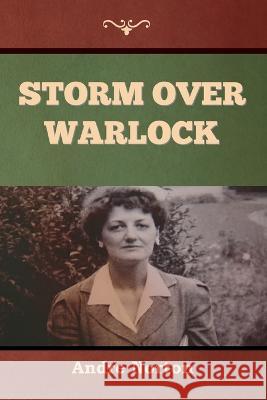 Storm over Warlock Andre Norton 9781644399866 Indoeuropeanpublishing.com