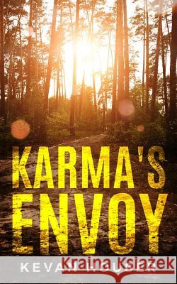Karma's Envoy Kevan Houser 9781644409619