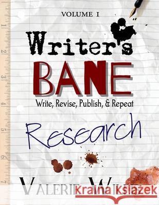 Writer's Bane - Research Valerie Willis 9781644501078