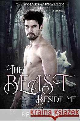 The Beast Beside Me Beau Lake Vanessa Valiente 9781644502044 4 Horsemen Publications