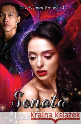 Sonata Lyra R. Saenz 9781644503898 4 Horsemen Publications