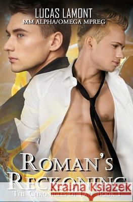 Roman's Reckoning: Type 6: Part 1 Lucas Lamont Tilda M. Cooke 9781644503942