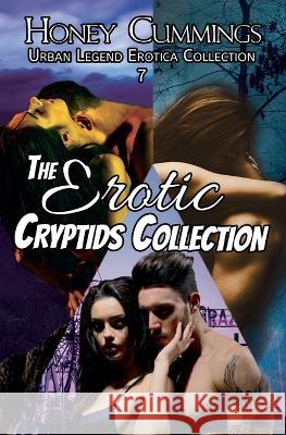 The Erotic Cryptid Collection Honey Cummings 9781644507094 4 Horsemen Publications, Inc.