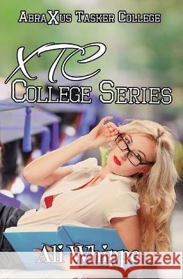 XTC - College Series Ali Whippe 9781644508039 4 Horsemen Publications, Inc.