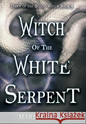 Witch of the White Serpent Maria Devivo   9781644508855 4 Horsemen Publications, Inc.