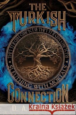 The Turkish Connection D A Spruzen   9781644508978 4 Horsemen Publications, Inc.