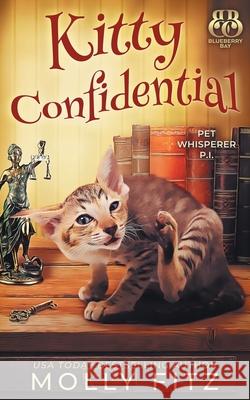Kitty Confidential Molly Fitz 9781644515112
