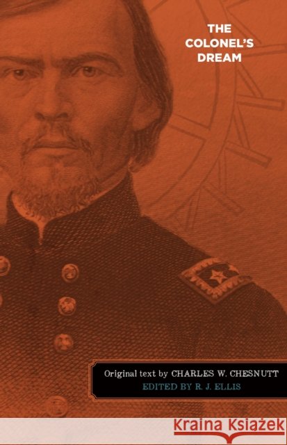 The Colonel's Dream Charles Waddell Chesnutt 9781644533888