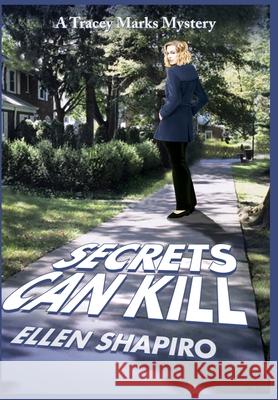 Secret Can Kill Ellen Shapiro 9781644561713