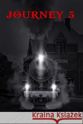 Journey 5: A Novella E. L. Bean 9781644562703 Indies United Publishing House, LLC