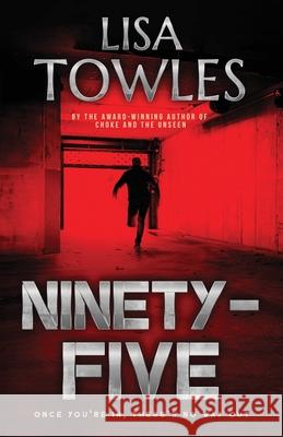 Ninety-Five Lisa Towles 9781644563342 Indies United Publishing House, LLC