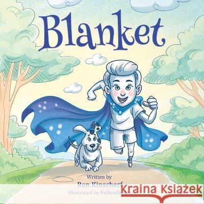 Blanket Ron Kinscherf 9781644565193 Indies United Publishing House, LLC