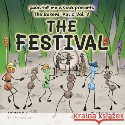 The Festival Ron Kinscherf 9781644565681 Indies United Publishing House, LLC