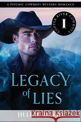 Legacy of Lies (Hell's Valley, Book 1): Paranormal Western Romance Jillian David 9781644570463 Epublishing Works!