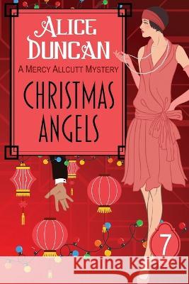 Christmas Angels: Historical Cozy Mystery Alice Duncan 9781644572788 Epublishing Works!