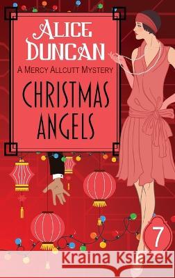 Christmas Angels: Historical Cozy Mystery Alice Duncan   9781644575857 Epublishing Works!