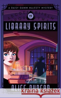 Library Spirits: A Historical Cozy Mystery Alice Duncan 9781644576243 Epublishing Works!