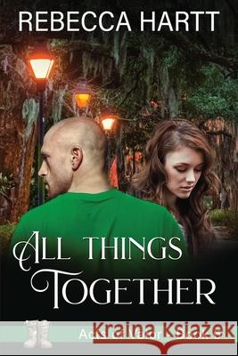 All Things Together: Christian Romantic Suspense Rebecca Hartt 9781644576441 Rise Up Publications
