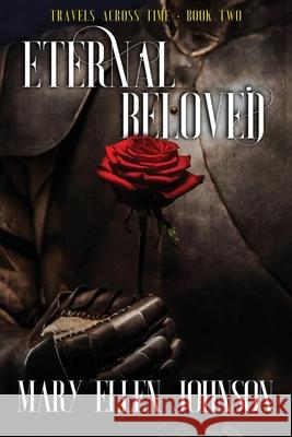Eternal Beloved Mary Ellen Johnson 9781644577226