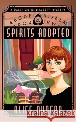 Spirits Adopted: Historical Cozy Mystery Alice Duncan 9781644577295 Epublishing Works!