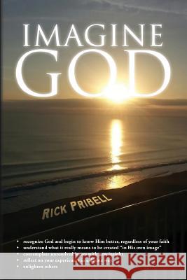 Imagine God Rick Pribell 9781644587300 Christian Faith