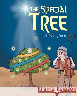 The Special Tree Jackie Dulane 9781644588901 Christian Faith Publishing, Inc