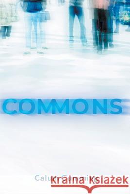 Commons Calum Cumming 9781644600016