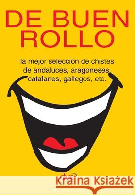 De buen rollo Varios Autores 9781644610817 de Vecchi Ediciones