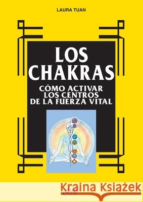 Los chakras Laura Tuan 9781644619810 de Vecchi Ediciones