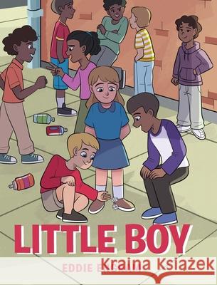 Little Boy Eddie Engram   9781644624227 Page Publishing, Inc.