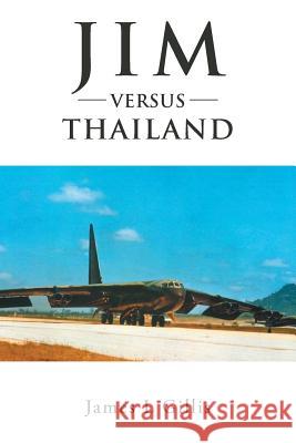 Jim versus Thailand Gillis, James 9781644626627