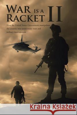 War is a Racket II F. Boland, Robert 9781644627266