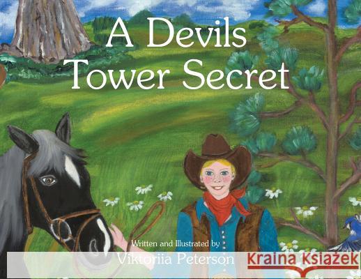 A Devils Tower Secret Viktoriia Peterson 9781644627365 Page Publishing, Inc.