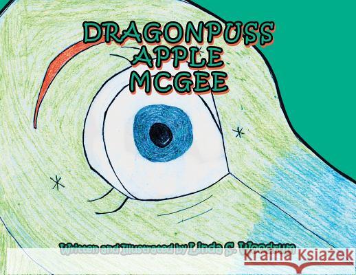 Dragonpuss Apple McGee Linda S 9781644628416 Page Publishing, Inc.