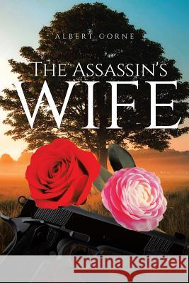 The Assassin's Wife Albert Corne 9781644628713 Page Publishing, Inc.