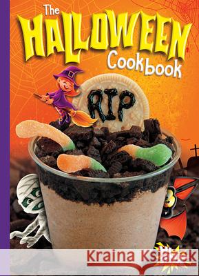 The Halloween Cookbook Mary Lou and Deanna Caswell 9781644664063