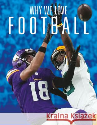 Why We Love Football Aidan Whitcomb 9781644668368 Black Rabbit Books