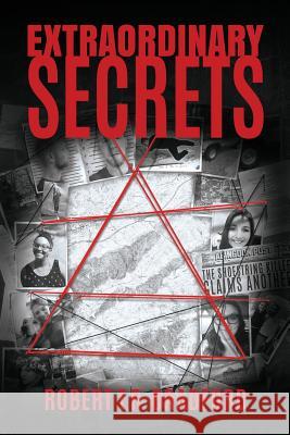 Extraordinary Secrets Robert T. R. Bradford 9781644673355