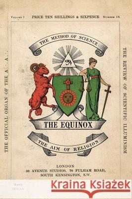 The Equinox: Keep Silence Edition, Vol. 1, No. 9 Aleister Crowley, Scott Wilde 9781644673584 Scott Wilde