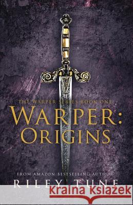 Warper: Origins Riley Tune 9781644678749 Riley Tune