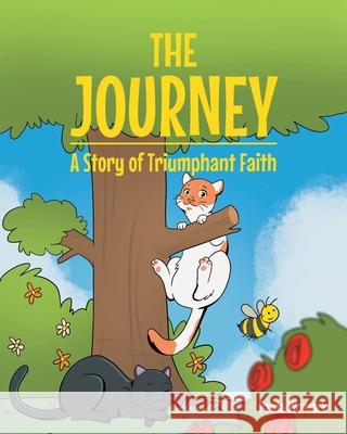 The Journey: A Story of Triumphant Faith Paula Womack 9781644681138 Covenant Books